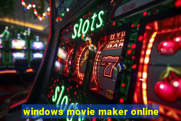 windows movie maker online